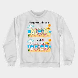 Happiness Is Being A Mom And Gogo Summer Beach Happy Mother's Crewneck Sweatshirt